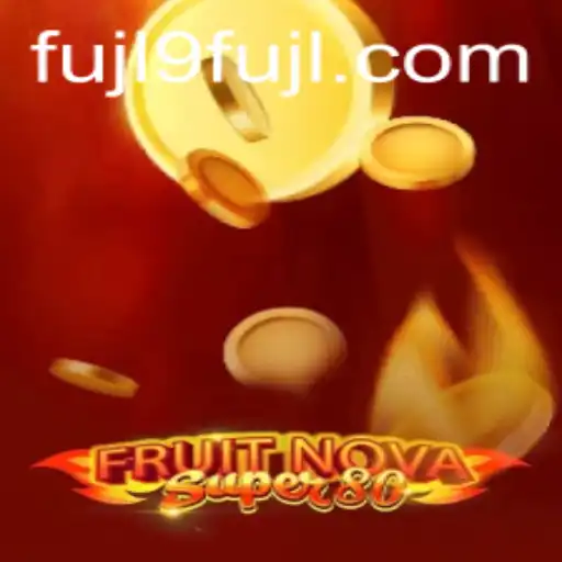 Exploring the Vibrant World of FruitNovaSuper80: A Thrilling Gaming Experience