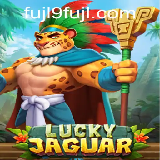 Exploring the Exciting World of LuckyJaguar: Master the Game with FUJL9