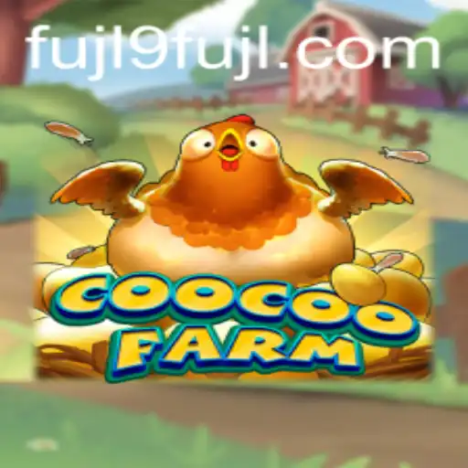 Exploring the Exciting World of CooCooFarm: A Comprehensive Guide