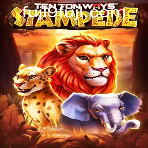 Explore the Exciting World of TenTonWaysStampede: A Thrilling Gaming Adventure