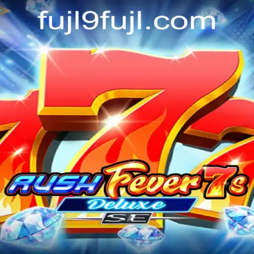 Unveiling RushFever7sDeluxeSE: The Ultimate Gaming Experience with FUJL9